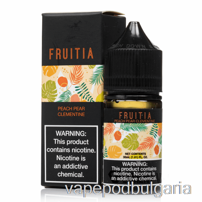 Vape Bulgaria праскова круша Clementine - Fruitia Salts - 30ml 50mg